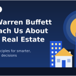 What Warren Buffett Can Teach Us About Buying Real Estate